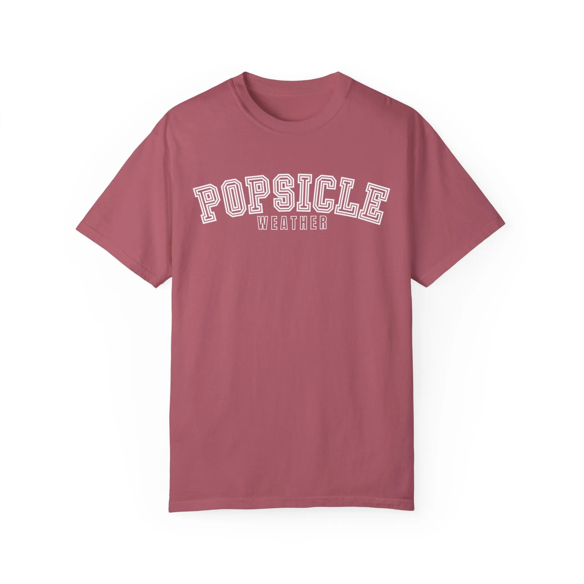 Popsicle Weather Women's Comfort Colors T-Shirt