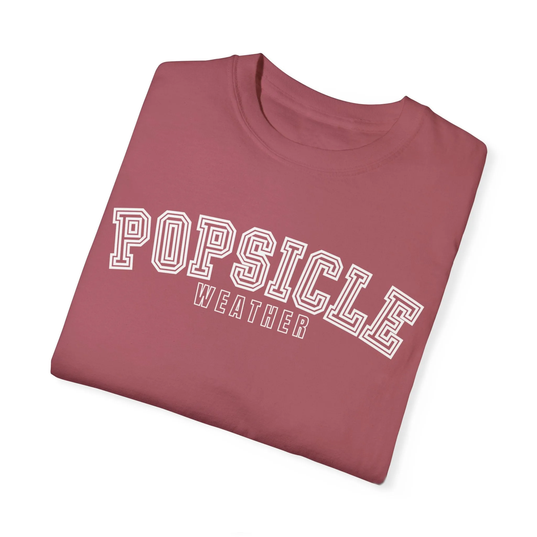 Popsicle Weather Women's Comfort Colors T-Shirt