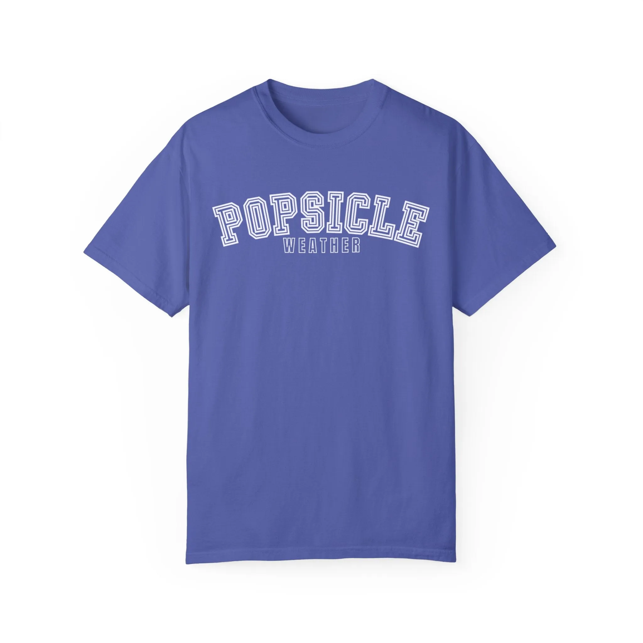 Popsicle Weather Women's Comfort Colors T-Shirt