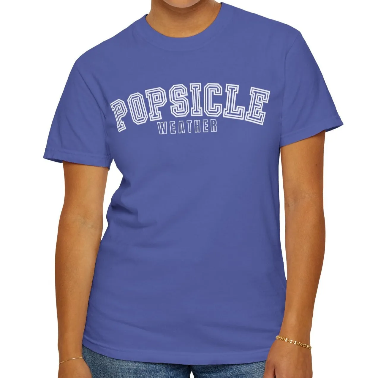 Popsicle Weather Women's Comfort Colors T-Shirt