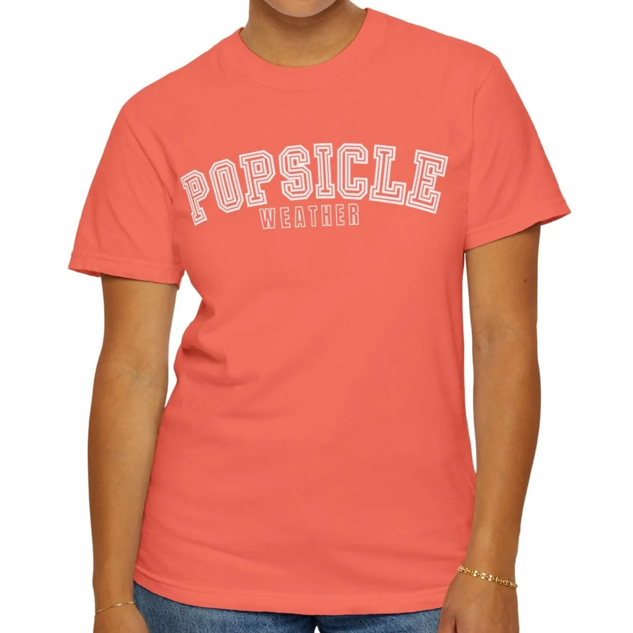 Popsicle Weather Women's Comfort Colors T-Shirt