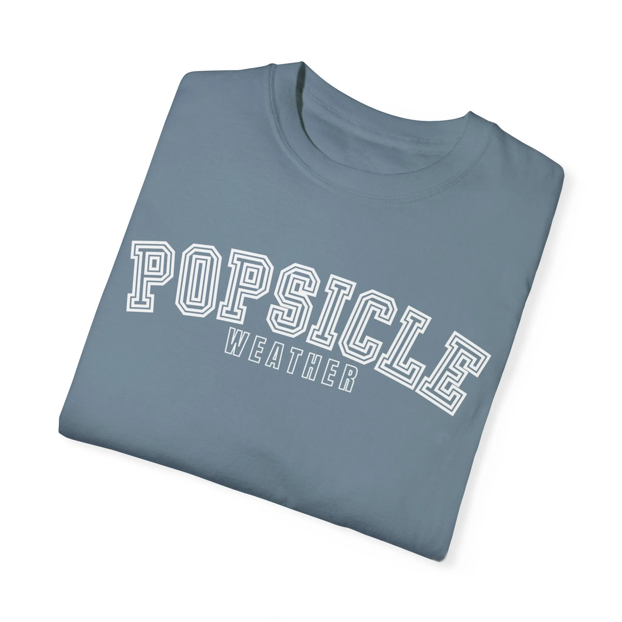 Popsicle Weather Women's Comfort Colors T-Shirt
