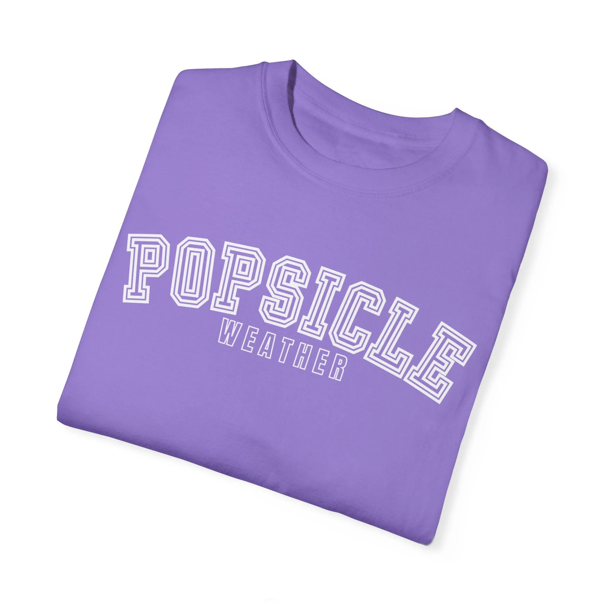 Popsicle Weather Women's Comfort Colors T-Shirt